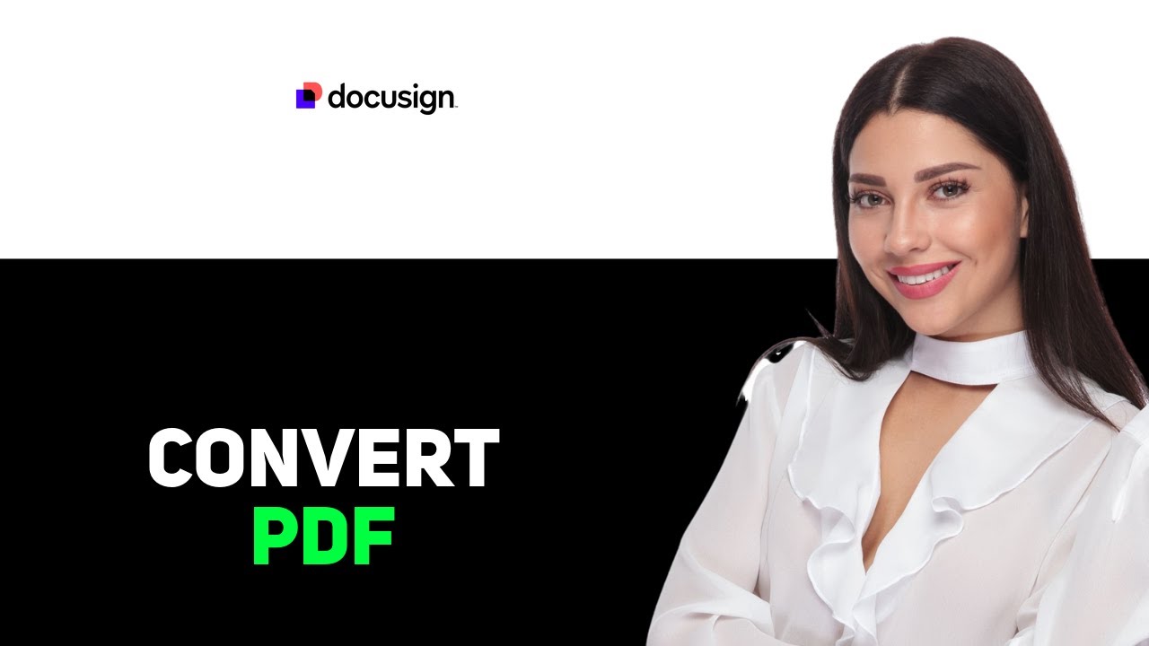 Как конвертировать PDF в DocuSign 2025