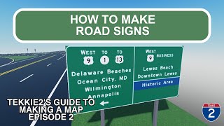 Tekkie2s Guide To Making A Map Episode 2 Signs