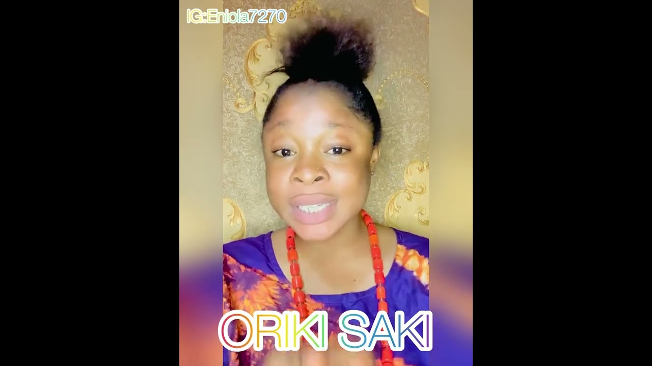 Oriki Saki by EYINJUELEDUMARE 🎤🤍