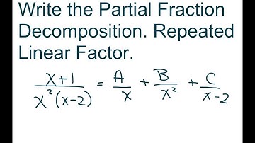 Find The Partial Fraction Decomposition. Repeated Linear Factors. (X+1)/(x^2(x-2))
