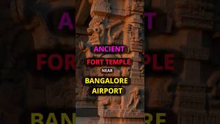 Ancient Fort Temple near Bengaluru Airport |  Kote Venugopala Swamy | Devanahalli