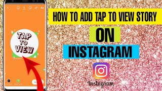 How to add tap to view post on Instagram story || easy tips step by step