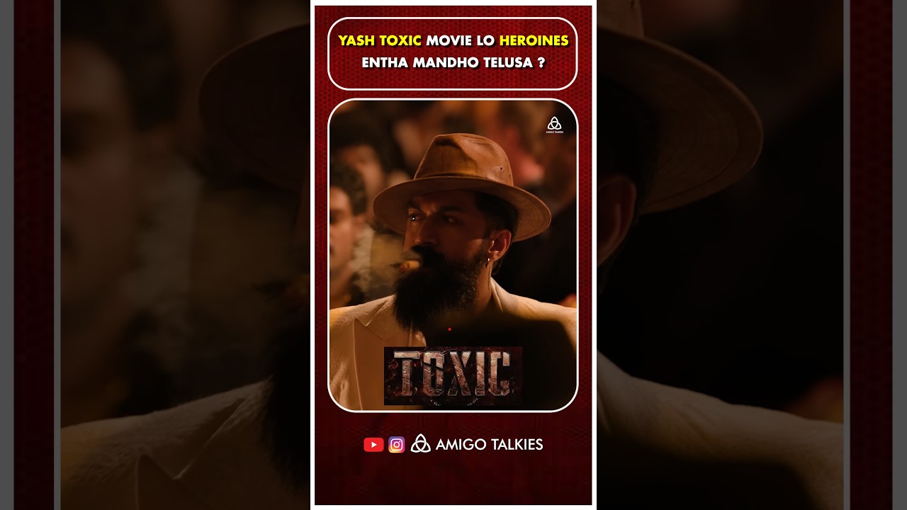 TOXIC Movie 5 Heroines 😱 | Yash x Geethu Mohandas | 5 Heroines Shock 😲