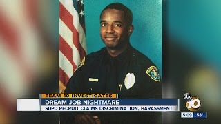 Team 10: SDPD recruit claims discrimination, harassment