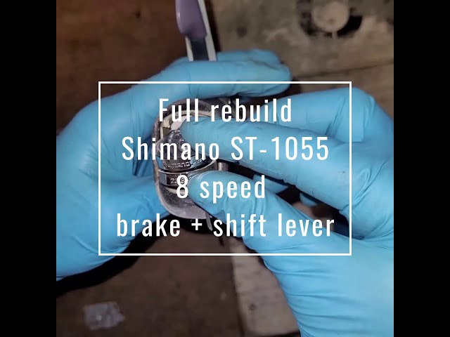 FULL REBUILD Shimano 105 STI 8s Brifter ST-1055 - YouTube
