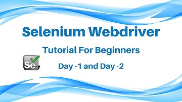 Selenium Tutorial Day 1 , Selenium Webdriver tutorial, Part 2