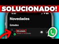 Por Qué No Pueden Ver Mi Estado De WhatsApp (2025)