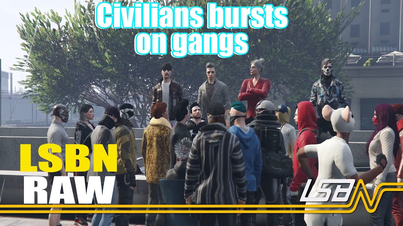 LSBN RAW - Civilians bursts on gangs | NoPixel India LSBN | ft. 