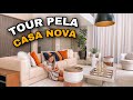 TOUR PELA CASA NOVA | PARTE 1