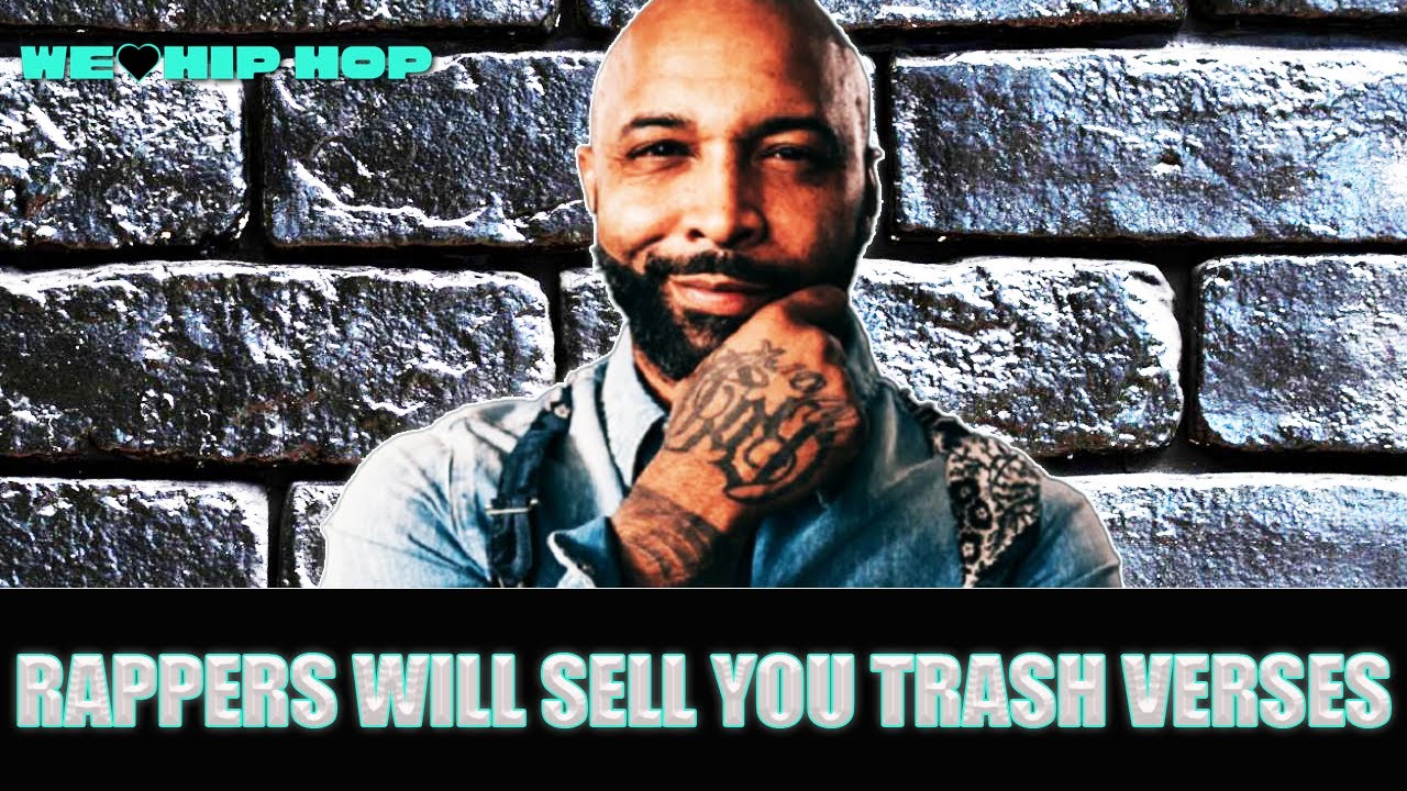 Joe Budden Says Rappers Give Trash Verses To Unknown Rappers - YouTube