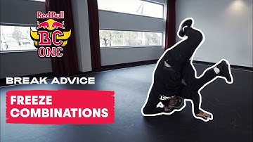 Freeze Combinations Breaking Dance Tutorial with B-Boy Roxrite | Break Advice: The Fundamentals