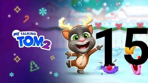My Talking Tom 2 Gameplay walkthrough part 15