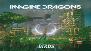 Imagine Dragons - Birds ( New Music )