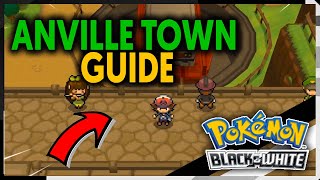 HOW TO GET TO ANVILLE TOWN ON POKEMON BLACK AND WHITE