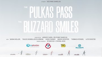THE PULKAS PASS, THE BLIZZARD SMILES (VOST)