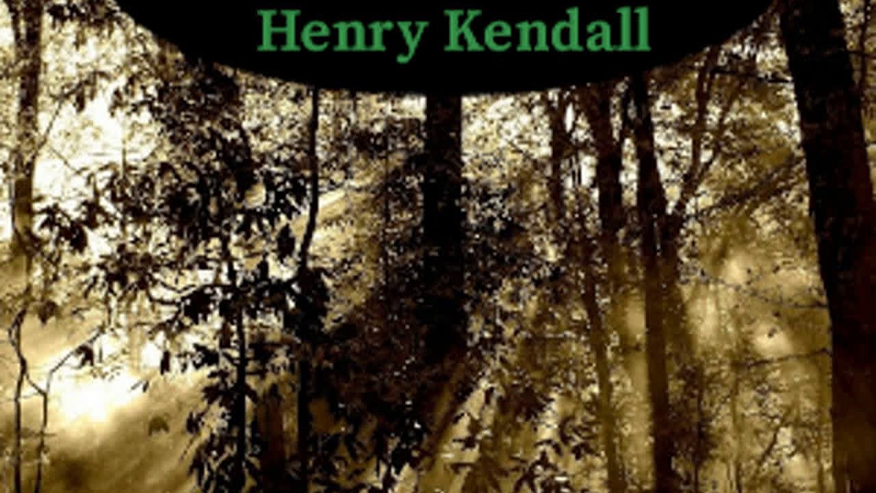 From the Forests by Henry KENDALL read by Various | Full Audio Book