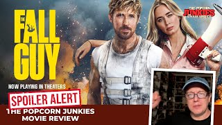 THE FALL GUY - The Popcorn Junies Movie Review (SPOILERS)