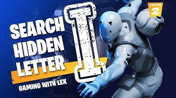 Search hidden letter I in the hide and seek loading screen   fortnite battle royale 1