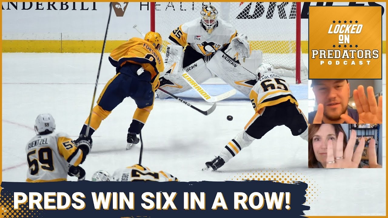 Nashville Predators Win Six in a Row After Quick OT Win Over Pittsburgh ...