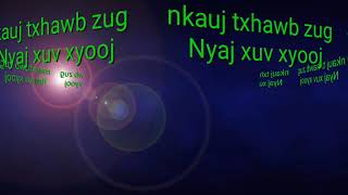 Video thumbnail of "suab nkauj karaoke .Nyaj xuv xyooj ||xa suab txhawb zog |||chaw tshua chennall...2020"