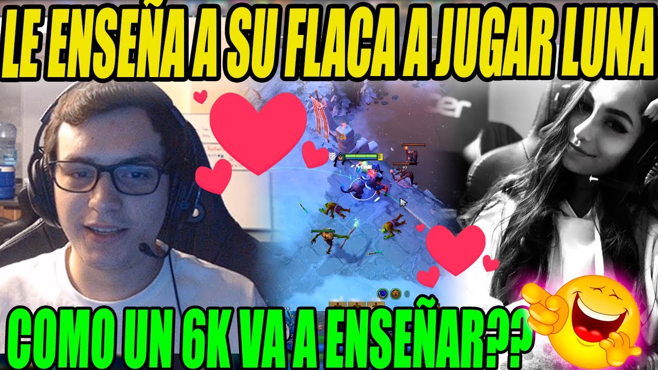 ❤️🥰 EL GOTITO LE ENSEÑA A SU ENAMORADA SOL A JUGAR LUNA CARRY | DOTA 2