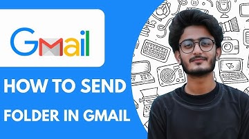 How To Send Folder in Gmail  - 2025 (Quick Tutorial)
