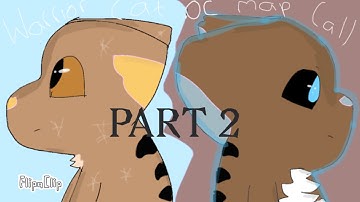 Warrior cat OC map call, OPEN (28/28) taken, (17/28) done, Backup Open!