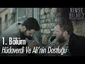Hüdaverdi Ve Ali Nin Dostluğu Kimse Bilmez 1 Bölüm 