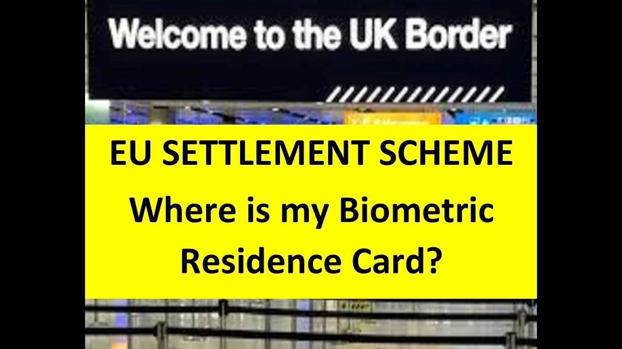 Brexit EU Settlement Scheme Where is my BRP card YouTube