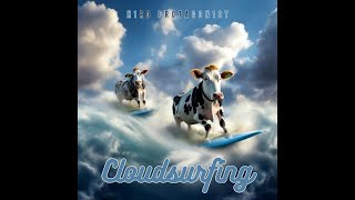 New single "Cloudsurfing" out (Full Track in Description)