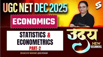 UGC NET Dec 2025 | UGC NET Economics Preparation 2025 | Statistics & Econometrics #2 By Shachi Mam