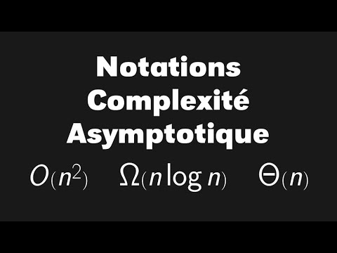 Vidéo: Qu'est-ce que la notation asymptotique explique la grande notation 0 ?