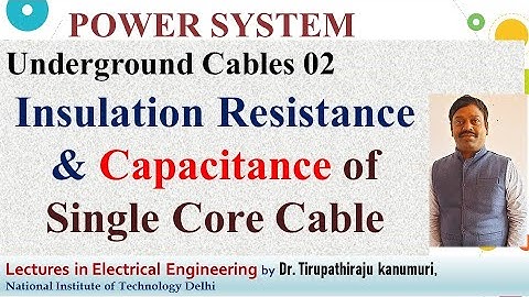 PS49 Insulation Resistance & Capacitance of Single Core Cable