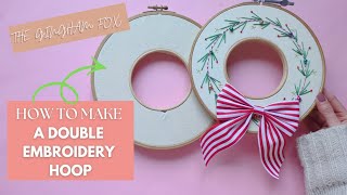 Double Embroidery Hoop Tutorial | Hand Embroidery | Tutorial | Wreath