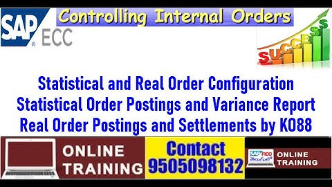 SAP CO||Internal Orders|| Statical Orders V/S Real Orders