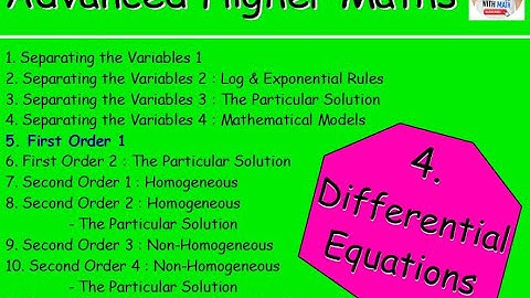 4.5 Differential Equations 5: First Order 1 - Advanced Higher Maths Lessons @MrThomasMaths SQA