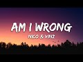 Nico Vinz Am I Wrong Lyrics mp3