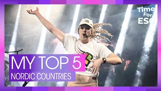 Nordic Countries - My Top 5 Eurovision 2024 Timeforeurovision