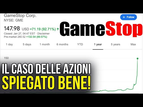 Il caso delle Azioni GameStop spiegato facile!