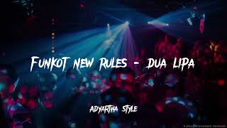 DJ FUNKOT DUA LIPA - NEW RULES FYP TIKTOK