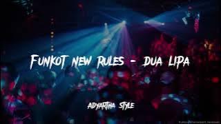 DJ FUNKOT DUA LIPA - NEW RULES FYP TIKTOK