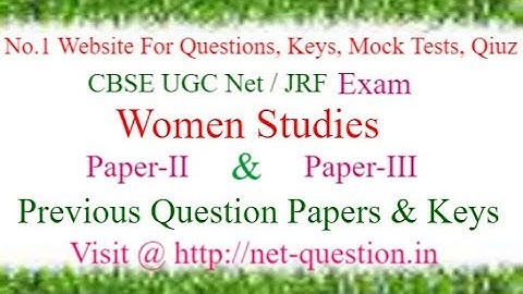 CBSE UGC NET Women Studies,Paper-II,Paper-III,Solved,Previous Questions,Answer keys,Mock Test,Quiz
