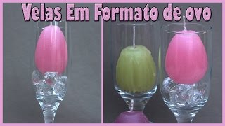 COMO FAZER VELA EM FORMA DE OVO DE PÁSCOA – Muito simples e fácil