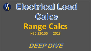 Range Calculations NEC 220.55 - Deep Dive 2023