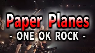【Lyrics】 ONE OK ROCK - Paper Planes 和訳、カタカナ付き