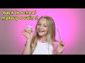 my quick back to school makeup routine! | Pressley Hosbach