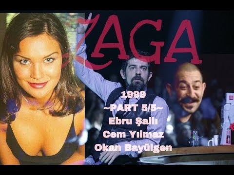 ZAGA (1999) Part 5/5 - Ebru Şallı - Cem Yılmaz