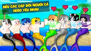 Nếu Các Cặp Đôi Người Cá Hero Team Yêu Nhau Trong Minecraft