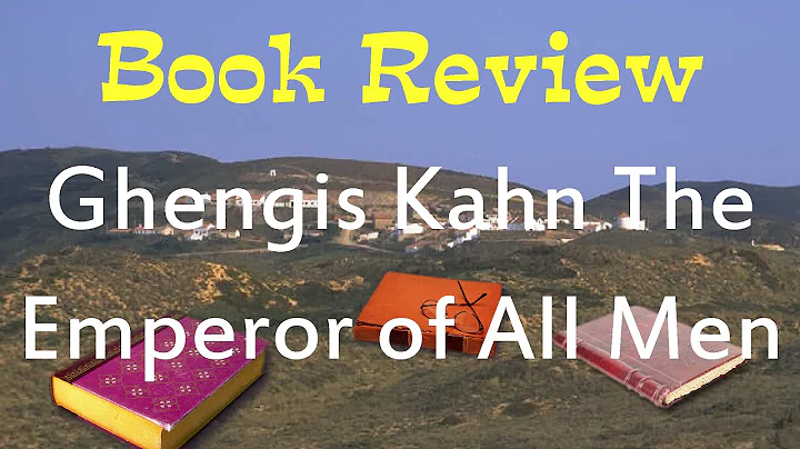 Book Review of "Ghengis Kahn The Emperor of All Me...