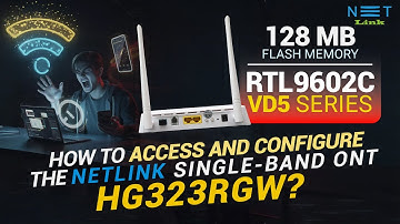 Learn to access & configure the NETLINK HG323RGW ONT for faster, smoother connectivity.